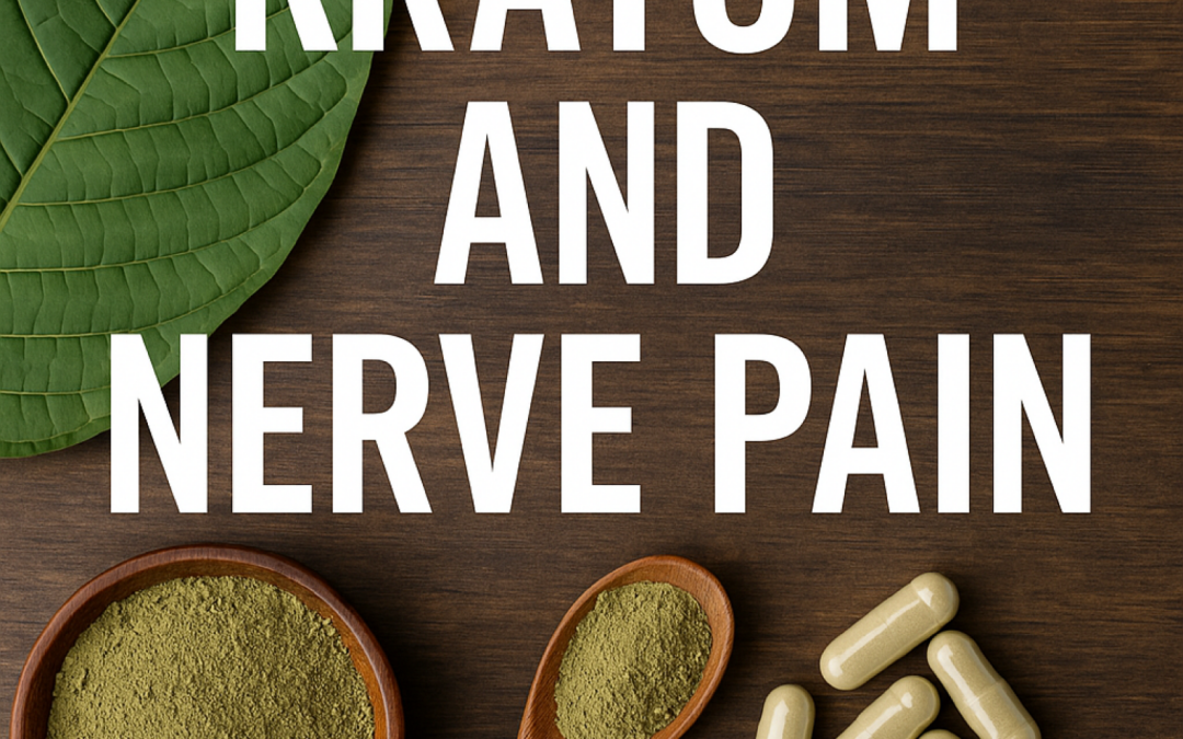 Can Kratom Help with Nerve Pain?