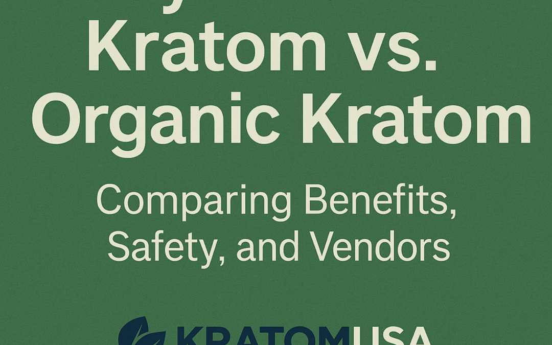 Synthetic Kratom vs. Natural Kratom: What You Need to Know