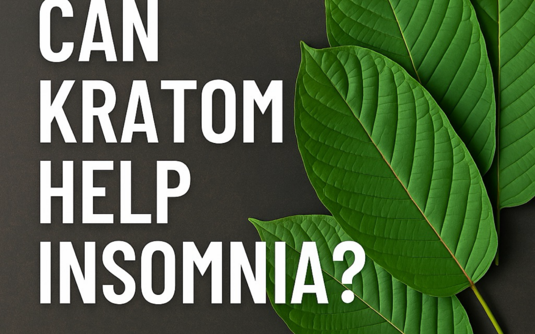 Can Kratom Help with Insomnia?